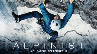 The Alpinist  Official Trailer  In Theaters Nationwide September 10 [upl. by Hartzke340]