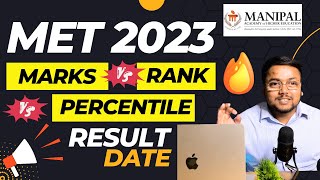 MET 2023 Marks vs Rank vs Percentile 🥳  MET 2023 Result Date  Manipal Marks vs Rank 2023  MET [upl. by Honoria]