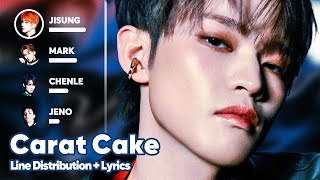 NCT DREAM  Carat Cake Line Distribution  Lyrics Karaoke PATREON REQUESTED [upl. by Laraine295]