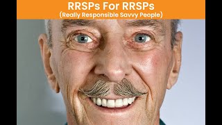 Webinar RRSPs for RRSPs [upl. by Aymahs915]