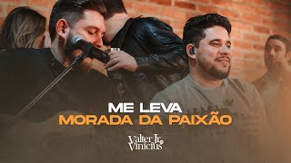 Me Leva  Morada da Paixão  Ao Vivo acustico vjev sertanejo [upl. by Gervase]