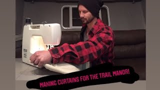 Making curtains for the Trail Manor [upl. by Freyah569]