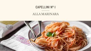 CAPELLINI N°1 ALLA MARINARA [upl. by Bonine361]