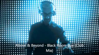 Above amp Beyond Black Room Boy Club Mix [upl. by Thia]