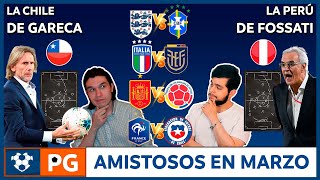 🔴AMISTOSOS FECHA FIFA de MARZO CONMEBOL🔥LA CHILE de GARECA⚡LA PERÚ de FOSSATI⚡AB 4X1 [upl. by Aserat537]