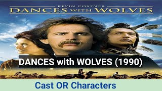 Famous Cast or Actors of the Hollywood Movie quotDancing With Wolvesquot in 1990 and in 2024 [upl. by Eenttirb510]