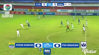 🔴LIVE 🔥 PERSIB BANDUNG VS PSIS SEMARANG ⚽BRI LIGA 1 2021 [upl. by Meehyrb911]