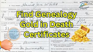 Finding Genealogy Gold in Death Certificates [upl. by Eynobe]