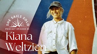 Solo Woman Sailing an Old Wooden Catamaran  Kiana Weltzien  SSS Podcast Episode 1 [upl. by Ativla939]