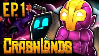 Crashlands Gameplay  Ep 1  CRASHLANDING  Lets Play Crashlands Early Look  First Impressions [upl. by Middlesworth]