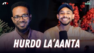 DHIBAATOOYINKA HURDO LAAANTA  ADNAN amp SIRKA PODCAST [upl. by Heins509]