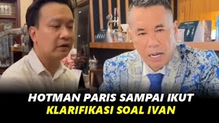 HOTMAN PARIS IKUT KLARIFIKASI SOAL IVAN [upl. by Starbuck]