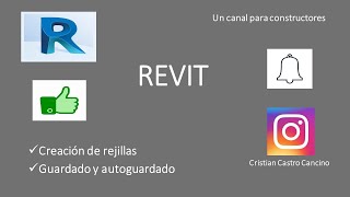 Uso de Revit creación de rejillas ejes guardado y auto guardado 2 [upl. by Ynahpets]