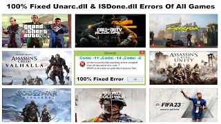 How To Fix Unarcdll amp ISDonedll Errors While Installing Games  Fixed Code 11  Code 14 Code 2 [upl. by Aruasor]