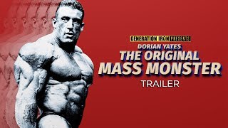 Dorian Yates The Original Mass Monster  Official Trailer HD  Bodybuilding Documentary [upl. by Leanatan]