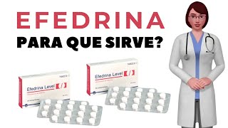 EFEDRINA que es y para que sirve la efedrina como usar efedrina 50 mg [upl. by Ativoj]