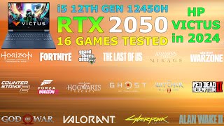 HP Victus  i5 12th Gen 12450H RTX 2050  Test in 16 Games in 2024 [upl. by Tichon]