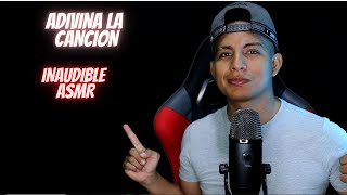 ASMR ADIVINA LA CANCIÓN INAUDIBLE [upl. by Eendyc]