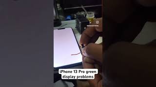 iPhone 13 Pro amppromax green display solutionmobileaccessoriesapple mobilerepairmobilerepairing [upl. by Rilda]