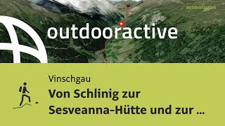 Bergtour im Vinschgau Von Schlinig zur SesveannaHütte und zur Uinaschlucht [upl. by Kacy]