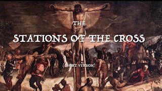 The Stations Of The Cross  Short version  meditations by St Alphonsus de Liguori [upl. by Raasch]