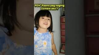 Paano pag naging Zombie ako [upl. by Maxma]