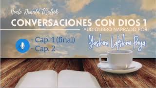 quotConversaciones con Diosquot 1  Cap 1 final y Cap 2 [upl. by Adnorhs992]