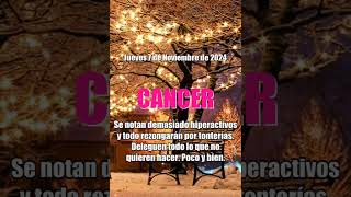 Jueves 07 de Noviembre de 2024 HOROSCOPO CANCER HOY PUEDE SER UN GRAN DIA tarot cancer horoscopo [upl. by Pope]