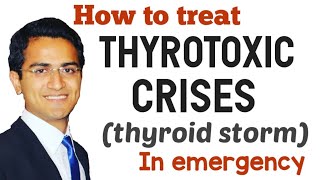 THYROTOXICOSIS THYROTOXIC CRISES THYROID STORM EMERGENCY TREATMENT MANAGEMENT LECTURE USMLE [upl. by O'Grady]