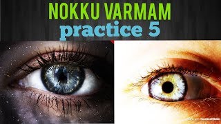 Nokku varmam practice 5  tamil   tamil ulagam   TU [upl. by Bollen]