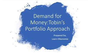 Demand for MoneyTobin’s Portfolio Approach [upl. by Aek]