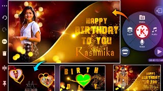 Happy birthday video editing in kinemaster birthday video editing birthday Trending video 2021 [upl. by Cortney]