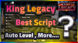 KING LEGACY Script Pastebin 2024 ⚔️ NO KEY amp Auto Farm Level Candy 🔥 [upl. by Floro]