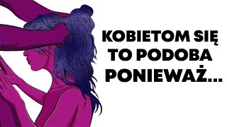 12 Rzeczy Które Podobają Się Kobiecie w Mężczyźnie [upl. by Arted137]