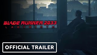 Blade Runner 2033 Labyrinth  Official Reveal Trailer [upl. by Einahteb]