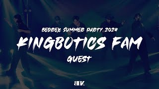 GUEST KINGBOTICS FAM  BEDREX SUMMER PARTY 2024 308 [upl. by Gilda]