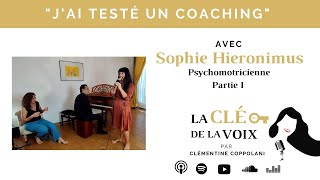 Jai testé un coaching avec la psychomotricienne spécialisée dans la voix Sophie Hieronimus [upl. by Sargent526]