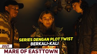 Tebak Plot Twist Series Ini   Alur Cerita Mare of Easttown [upl. by Ydnys870]