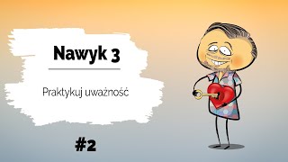 🧘‍♀ Praktykuj uważność  Nawyk 3  Dzień 2  Poczuj smak życia [upl. by Biles]