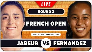 JABEUR vs FERNANDEZ • French Open 2024 • LIVE Tennis PlaybyPlay Stream [upl. by Fosque]