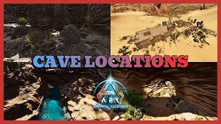 EVERY NEW SCORCHED EARTH CAVE LOCATIONS  ARK SURVIVAL ASCENDED [upl. by Imehon998]