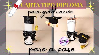 Cómo realizar una CAJITA TIPO DIPLOMA para Graduación 🎓👩🏻‍🎓🏅📜Paso a Paso [upl. by Annadiane]