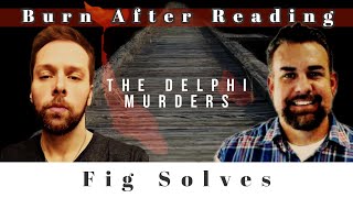 The Delphi Murders With Special Guest Fig Solves [upl. by Yenruoc]