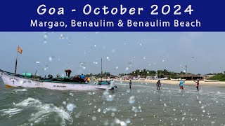 Goa  October 2024 Margao Benaulim amp Benaulim Beach [upl. by Amberly461]