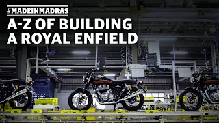 Royal Enfield Manufacturing Process  MadeinMadras [upl. by Aicilana]