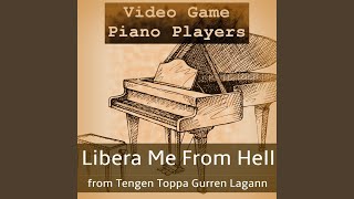 Libera Me From Hell From quotTengen Toppa Gurren Lagannquot [upl. by Reynard881]