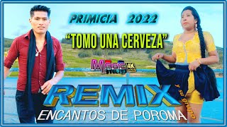 REMIX Encantos de Poroma  tomo una cerveza OFICIAL 4K MAGIC STUDIOS Bolivia 2022 [upl. by Henleigh]