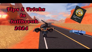 Tips amp Tricks in Jailbreak 2024 [upl. by Jehu]