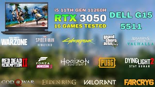 Dell G15  i5 11th Gen 11260H RTX 3050  Test in 16 Games in 2022 [upl. by Kcorb934]