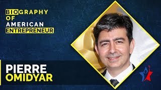 Information On Pierre Omidyar  Biography [upl. by Hodess]